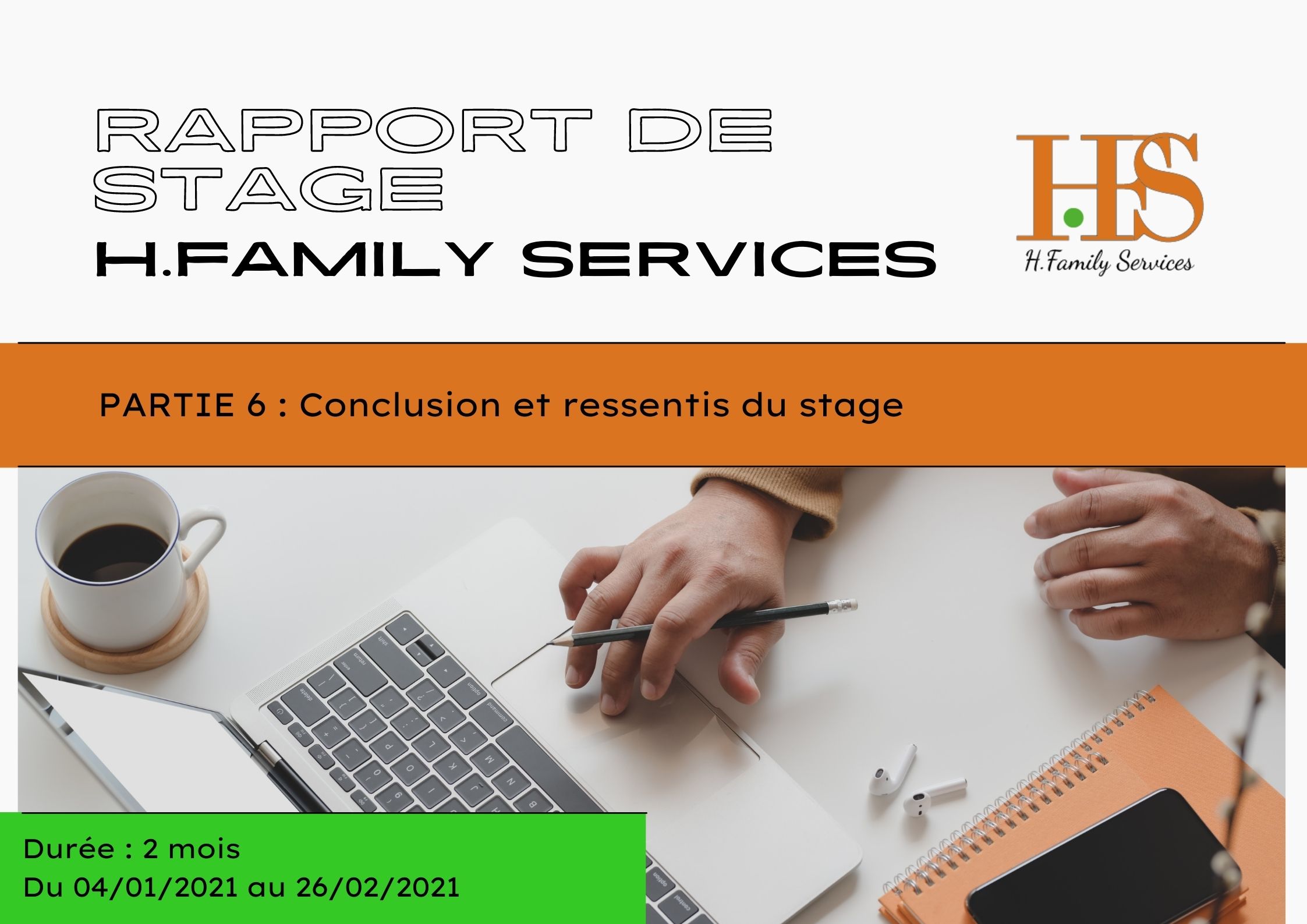 H.Family Services – 6. Conclusion